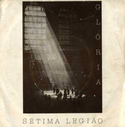 Sétima Legião : Glória